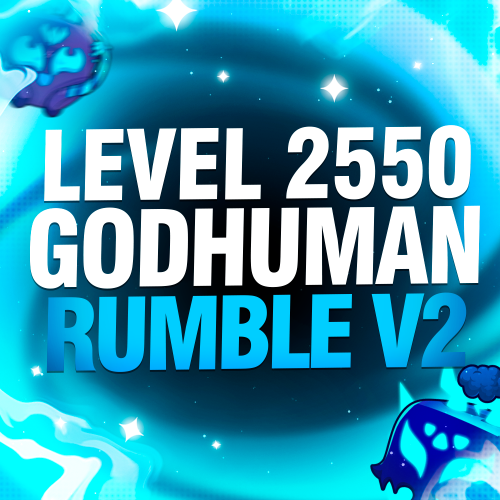 Imagem da oferta LEVEL MÁXIMO + GODHUMAN + RUMBLE V2