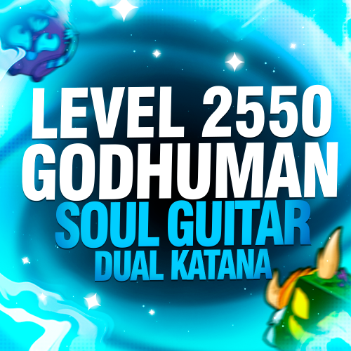 Imagem da oferta LEVEL MÁXIMO + GODHUMAN + SOUL GUITAR + CDK