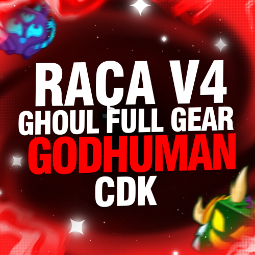 Imagem da oferta LVL MÁX + RAÇA V4 (FULL GEAR) GHOUL + CDK + GODHUMAN