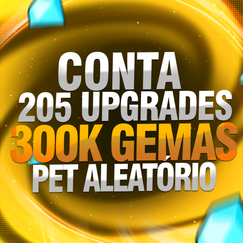 Imagem da oferta 205 UPGRADES + 300K GEMAS + 5/5 PET SLOTS