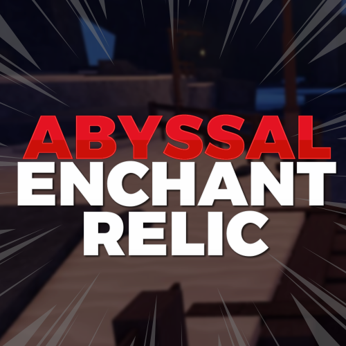 Imagem da oferta 🔮 1 ABYSSAL ENCHANT RELIC